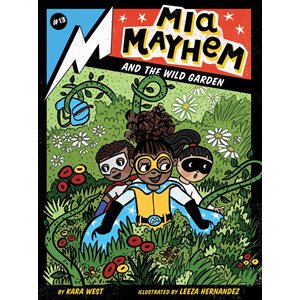 Mia Mayhem and the Wild Garden - Paperback