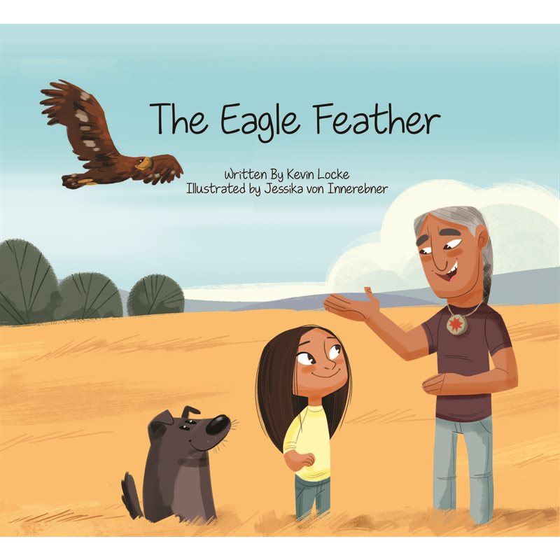 The Eagle Feather-Hardcover Book The Eagle Feather-Hardcover Book